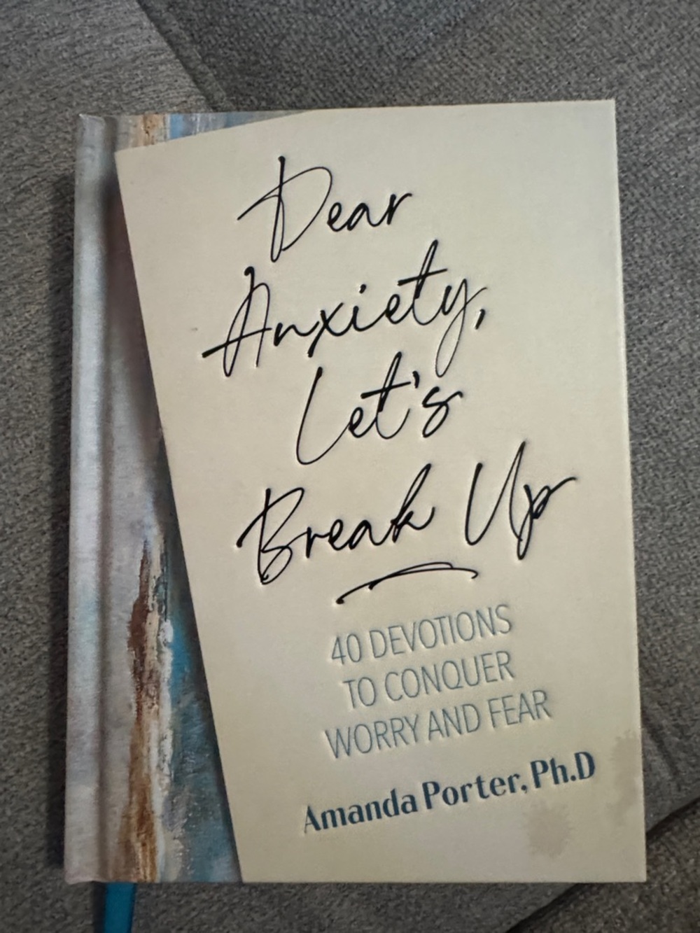 Dear Anxiety, Let's Break Up devotional book - cream and teal cover